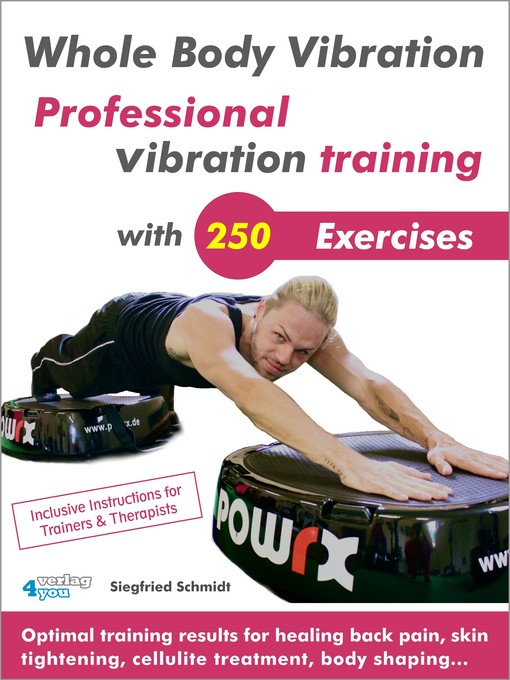 Title details for Whole Body Vibration. Professional vibration training with 250 Exercises. by Siegfried Schmidt - Wait list